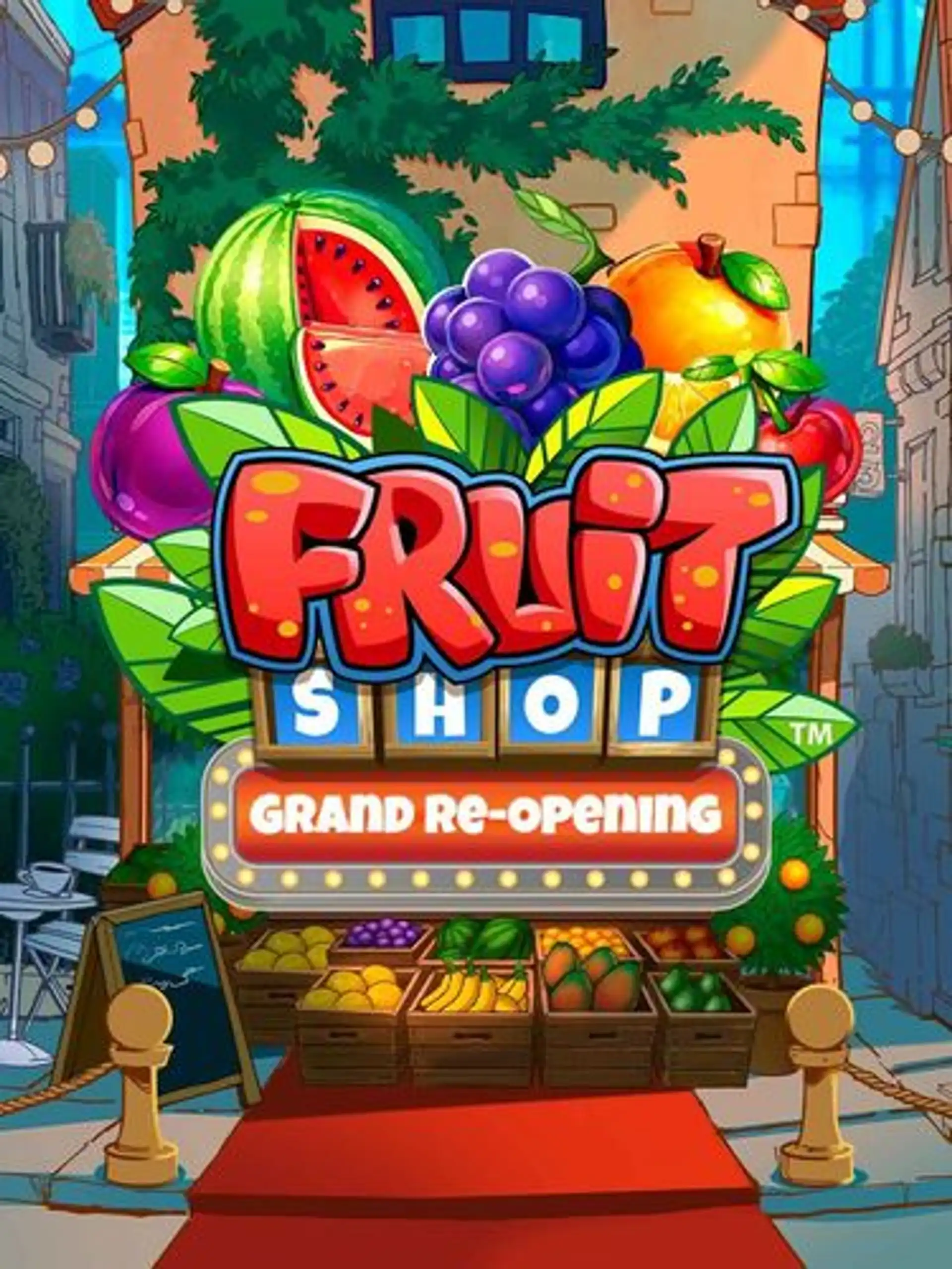 Fruit Shop Grand Re-Opening