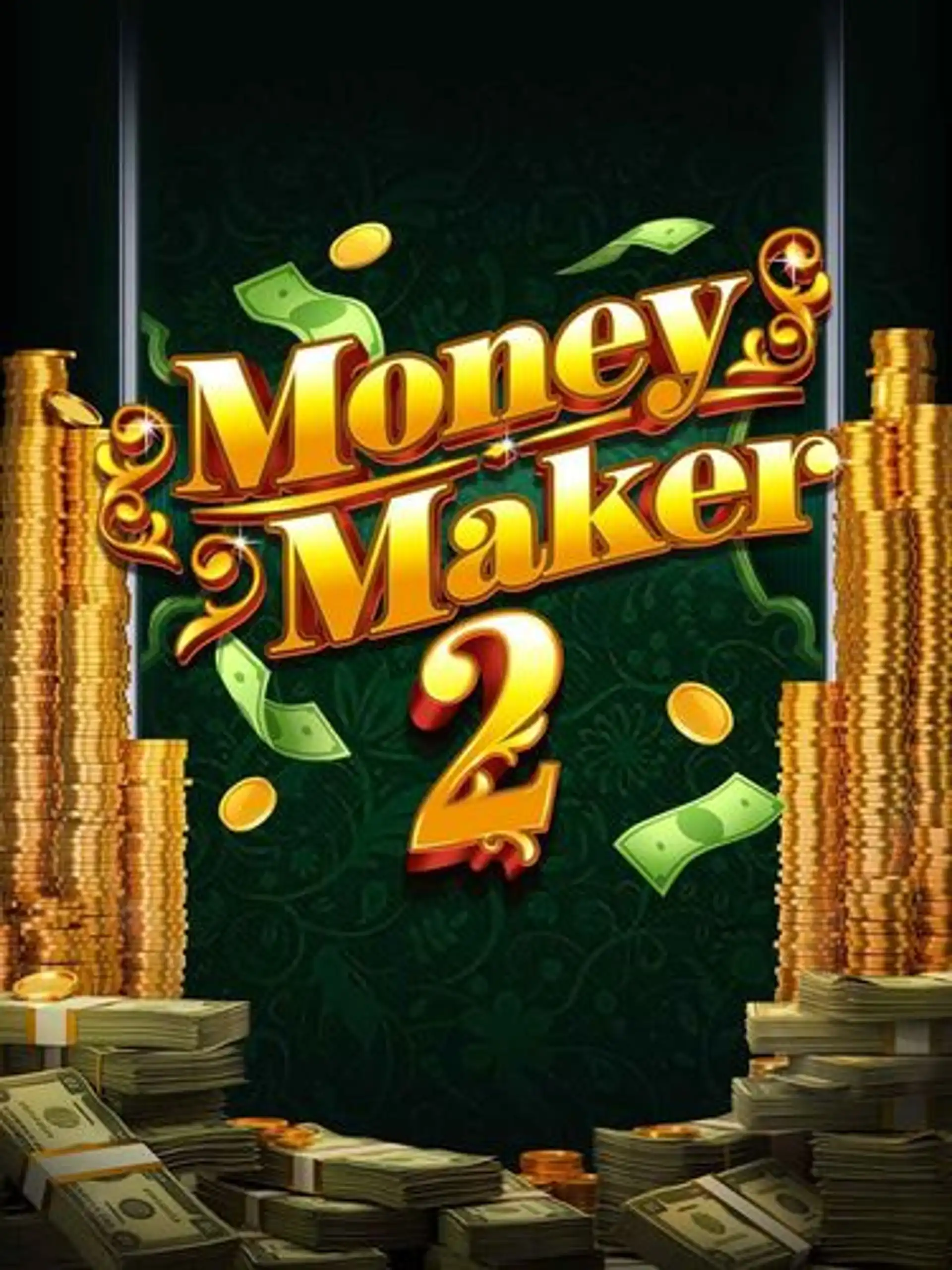 Money Maker 2