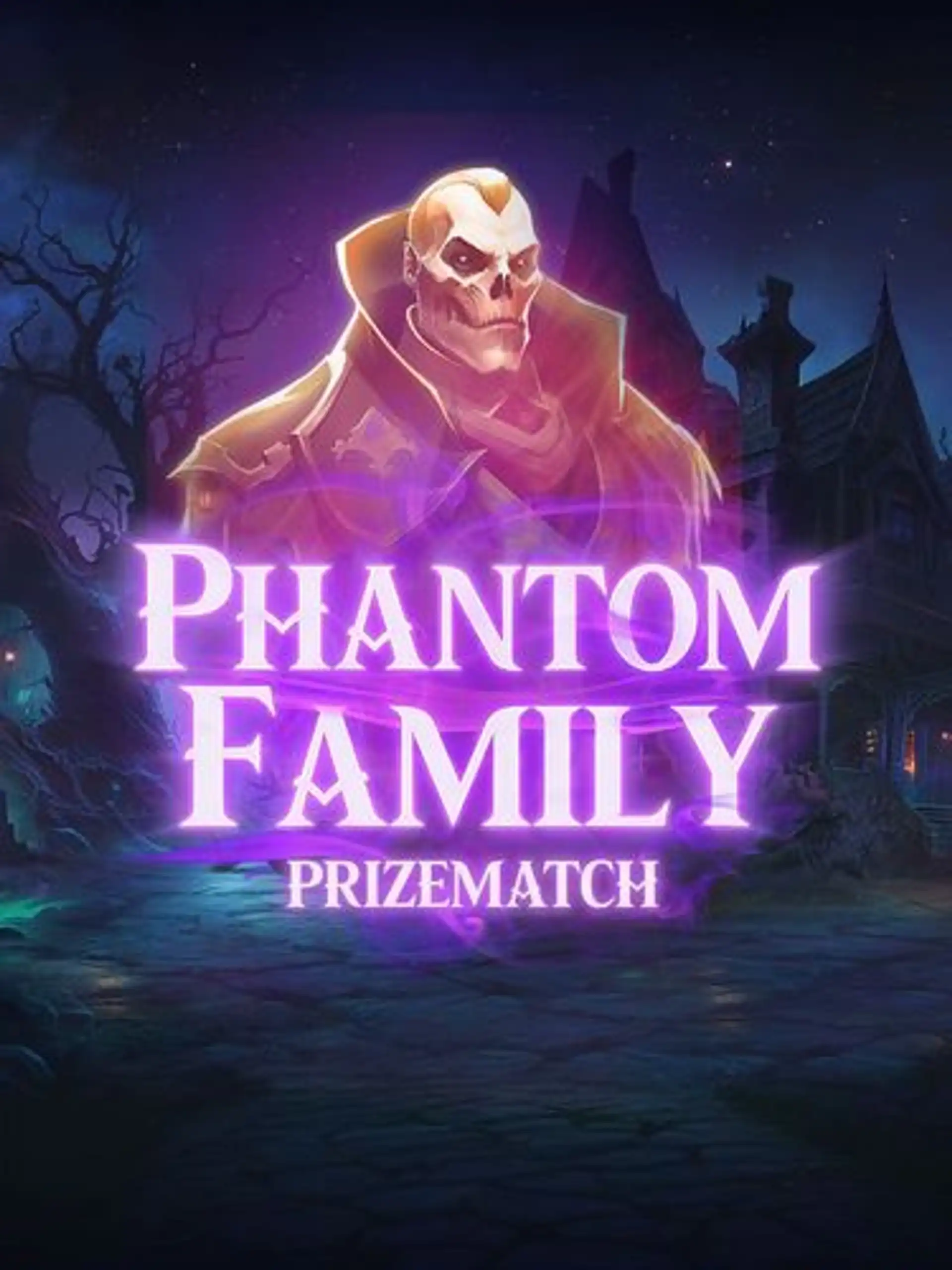 Phantom Family PrizeMatch