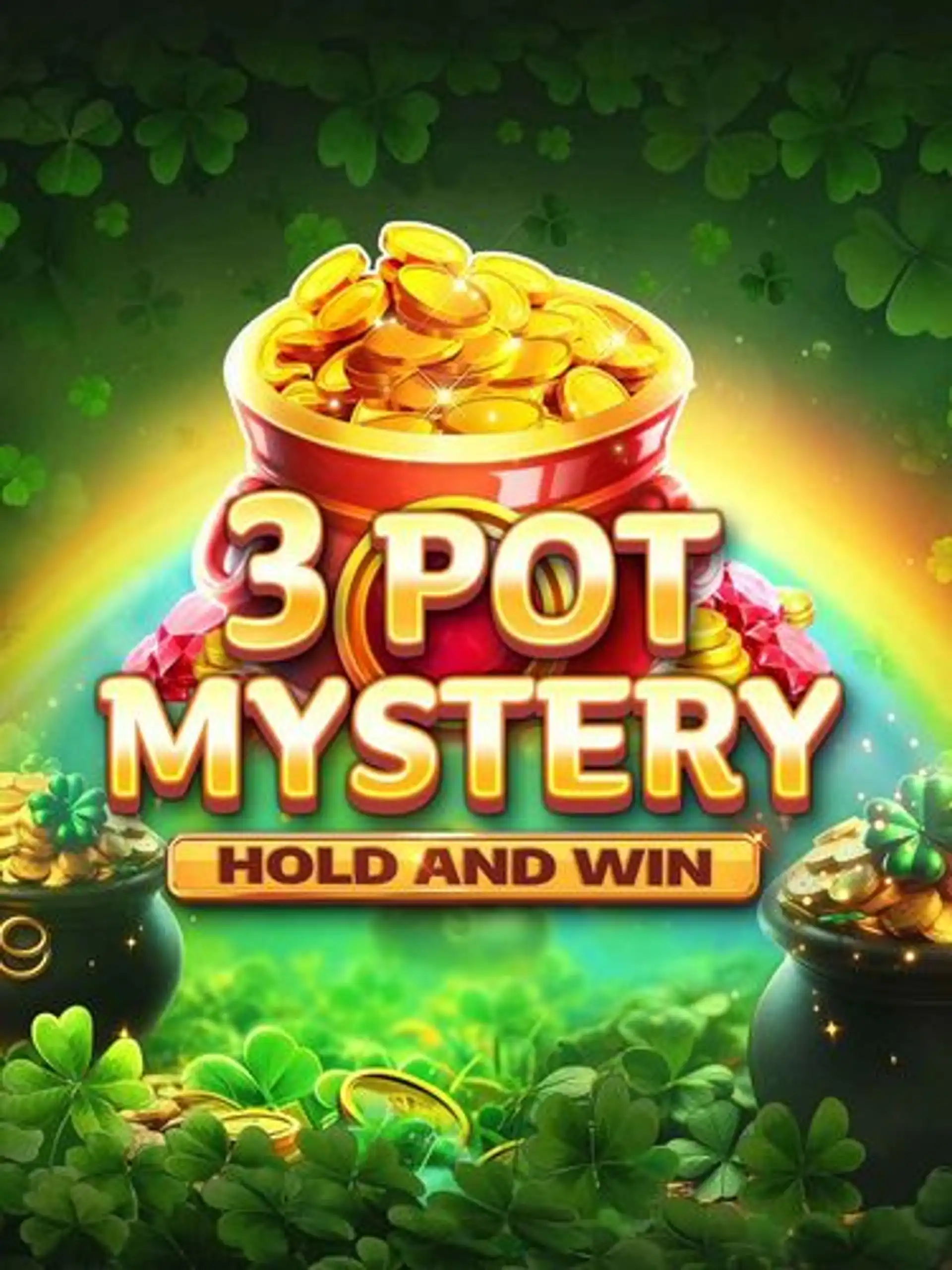 3 Pot Mystery Hold and Win