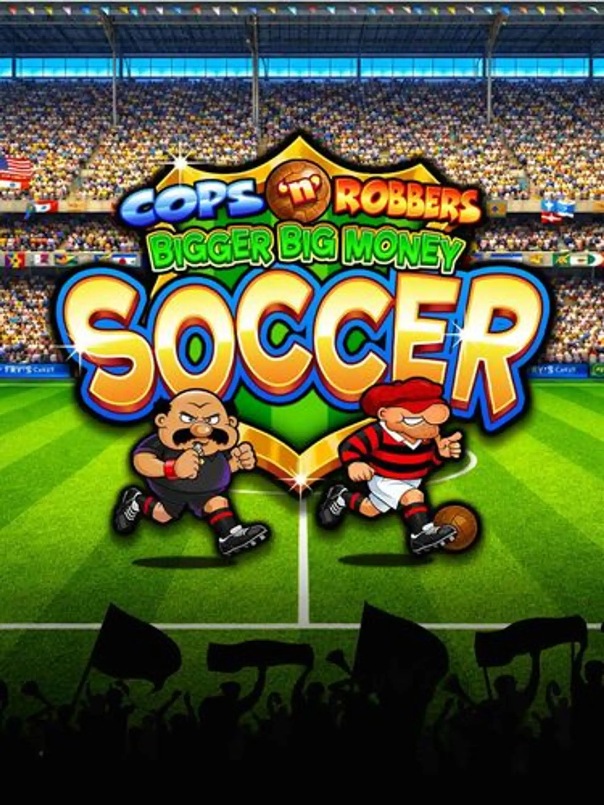 Cops n Robbers Bigger Big Money Soccer