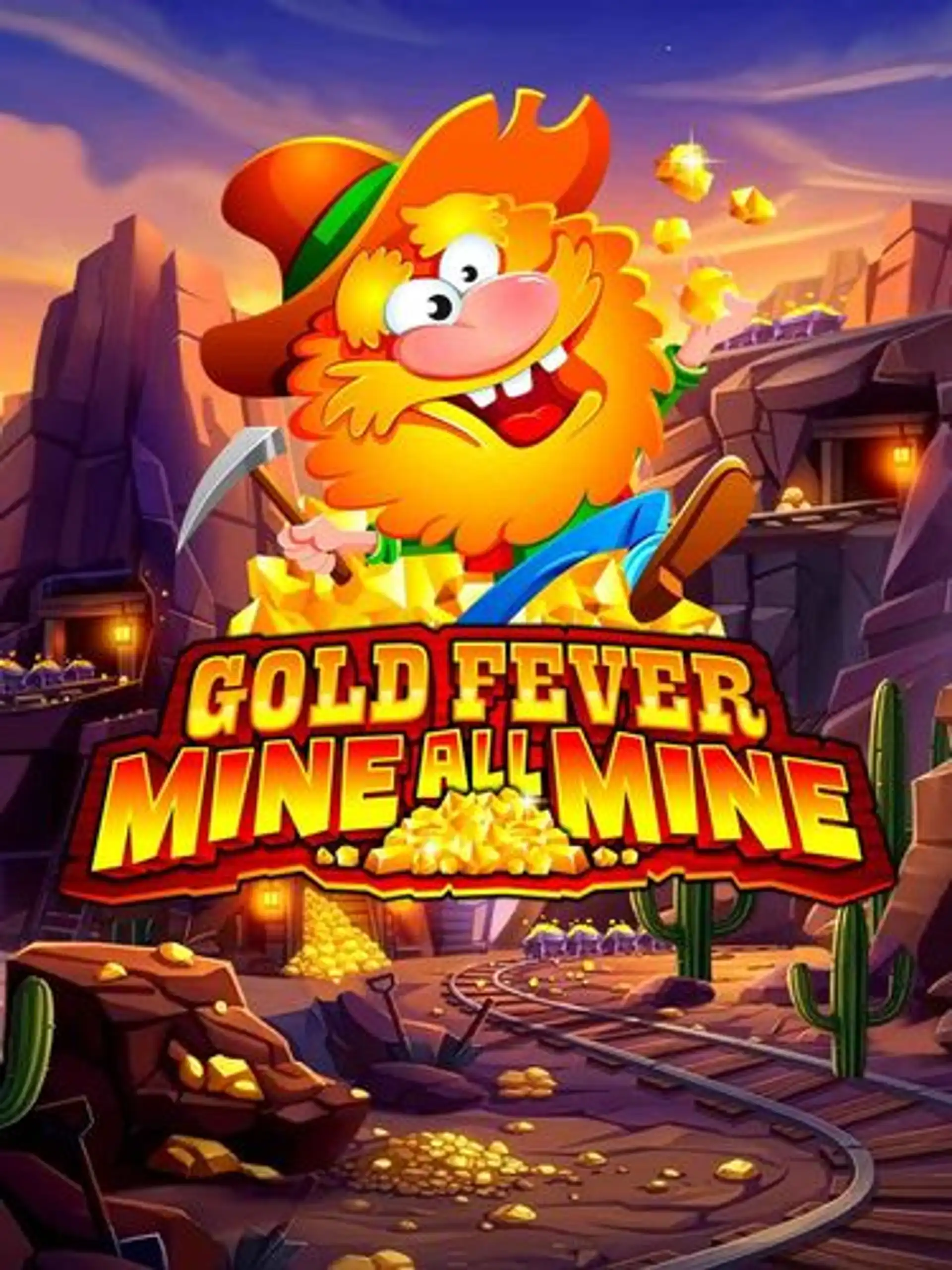 Gold Fever Mine All Mine