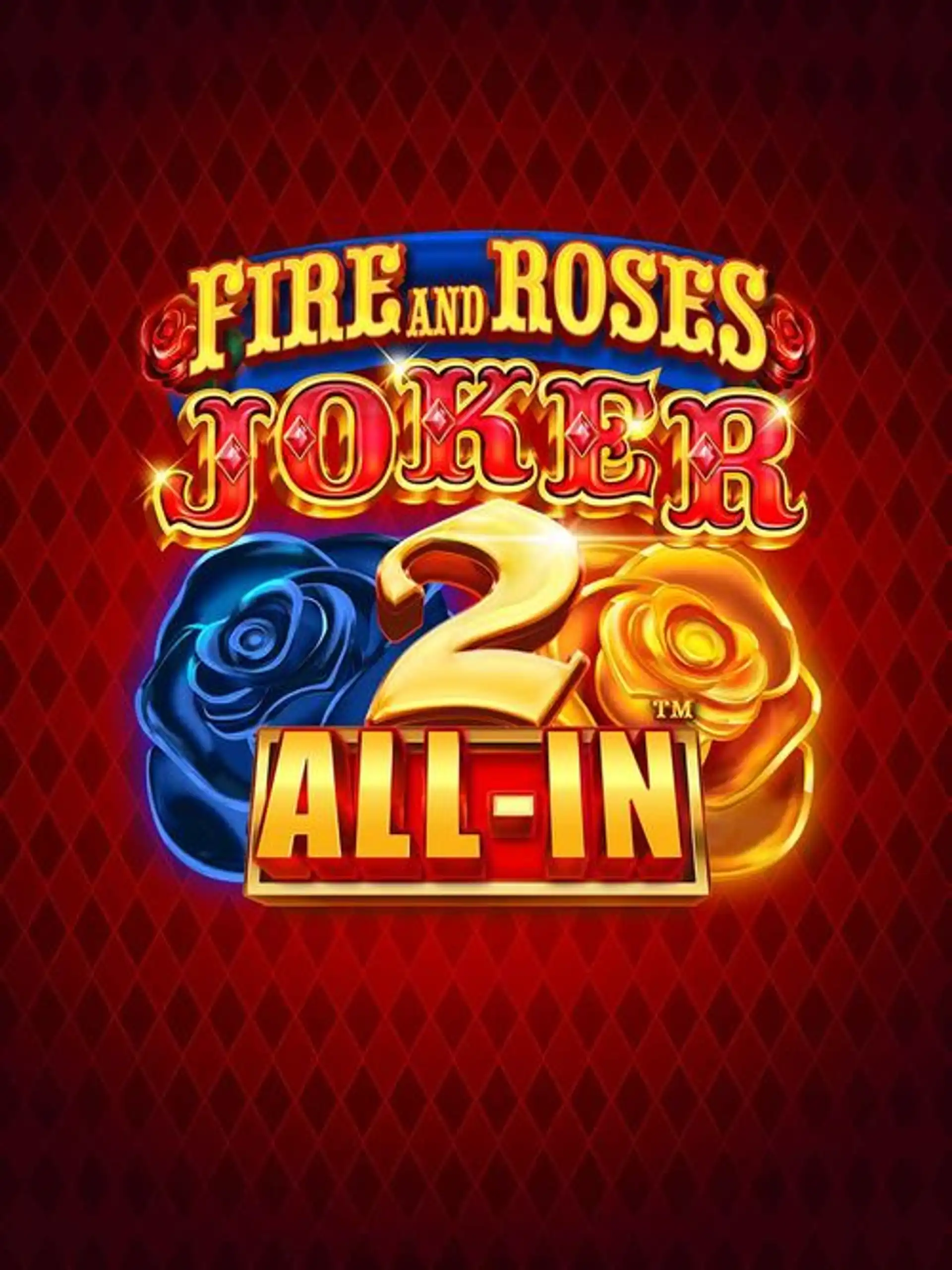 Fire and Roses Joker 2 All-In thumb