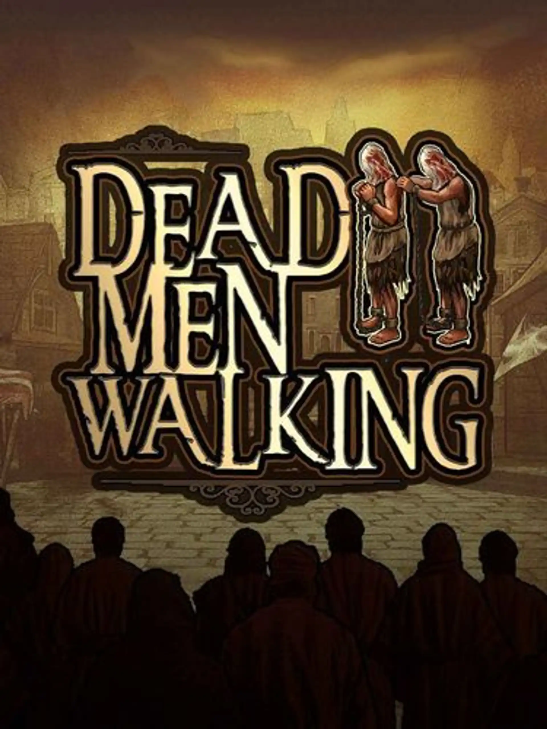 Dead Men Walking thumb