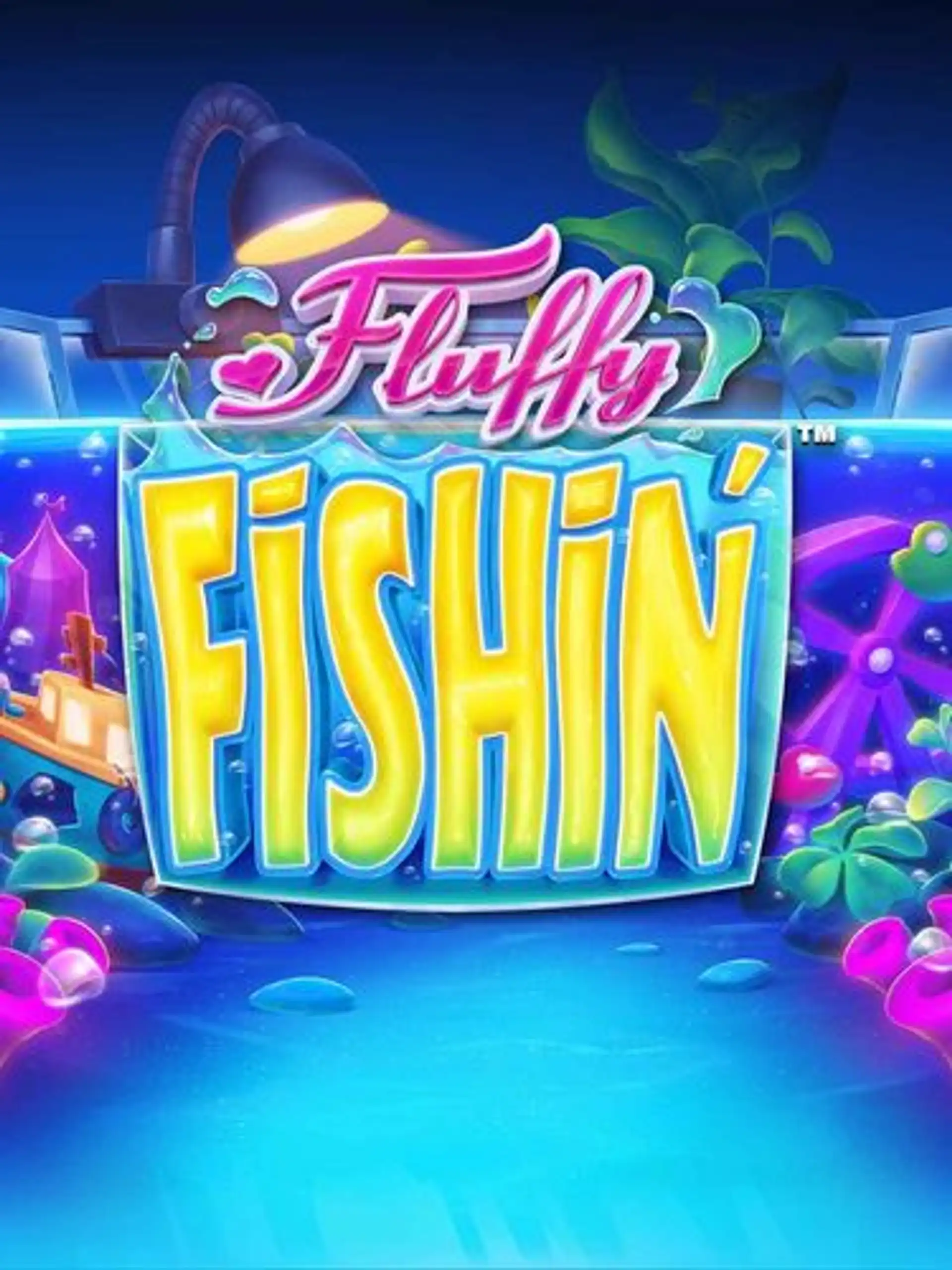 Fluffy Fishin’™