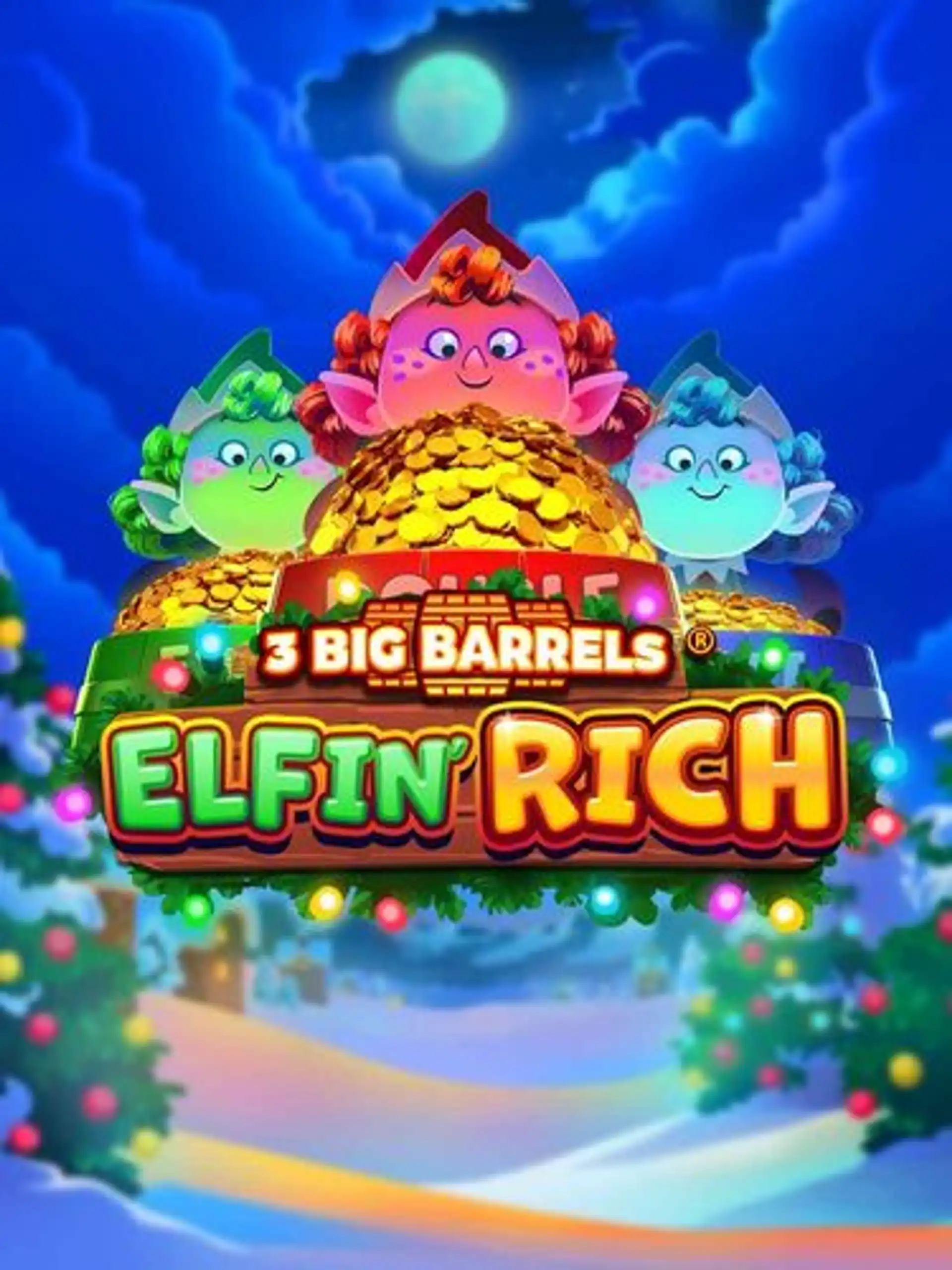 3 Big Barrels Elfin' Rich thumb