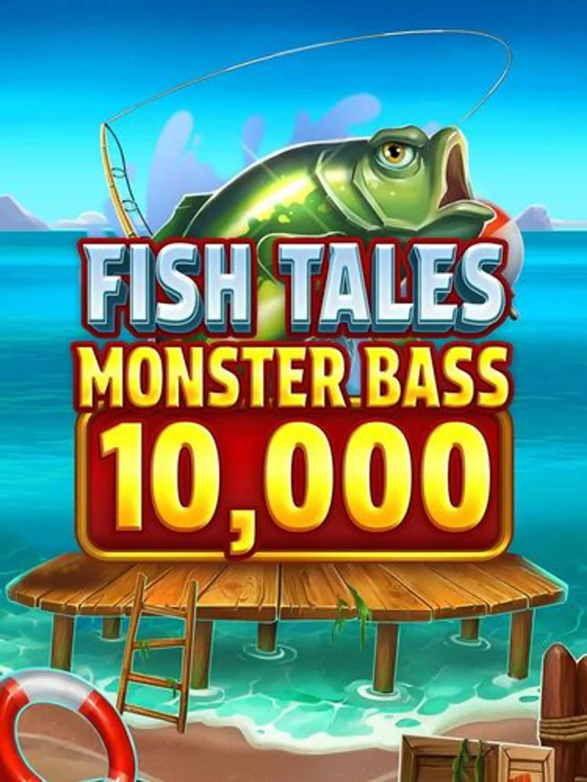 Fish Tales Monster Bass 10,000