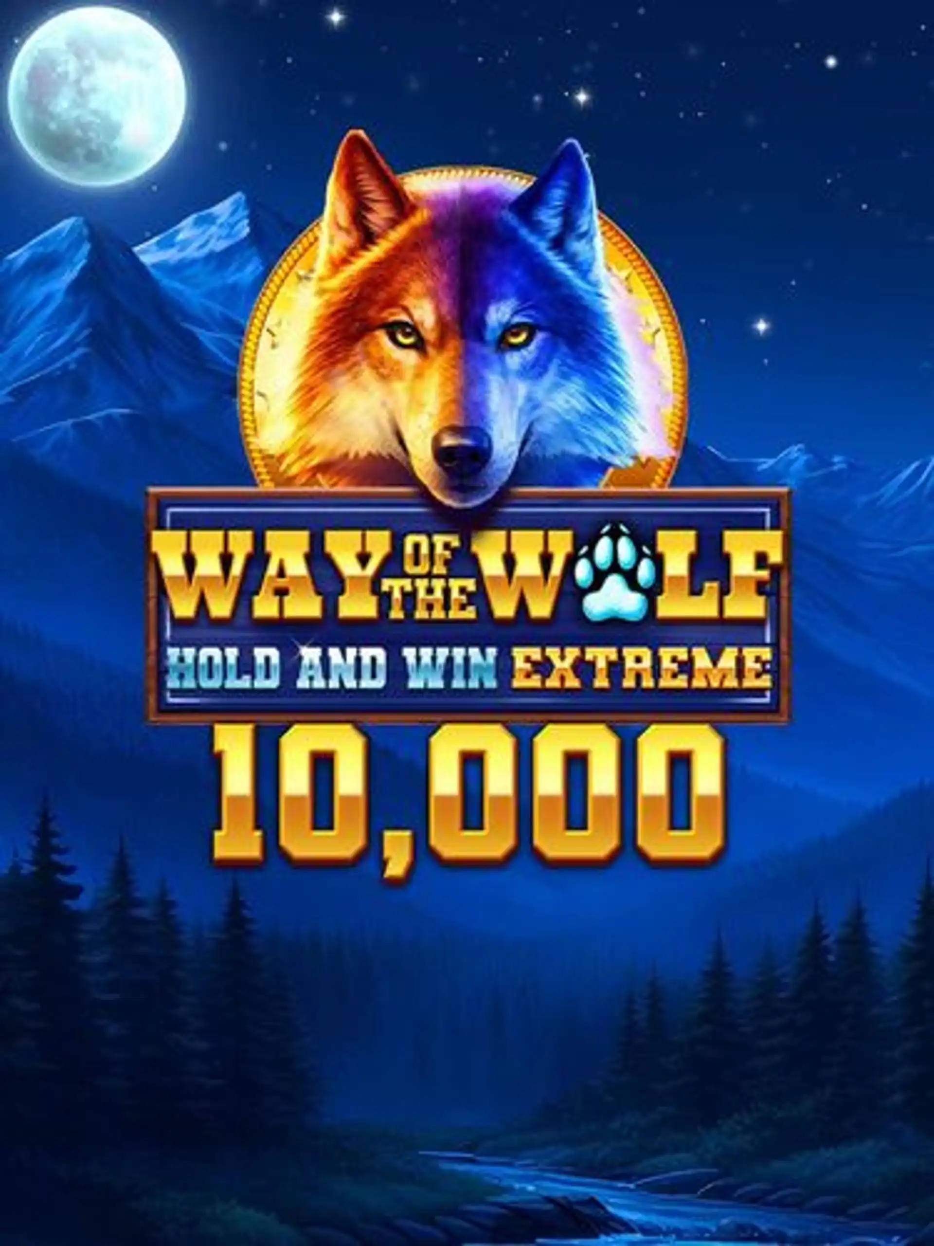 Way of the Wolf Hold and Win Extreme 10,000
