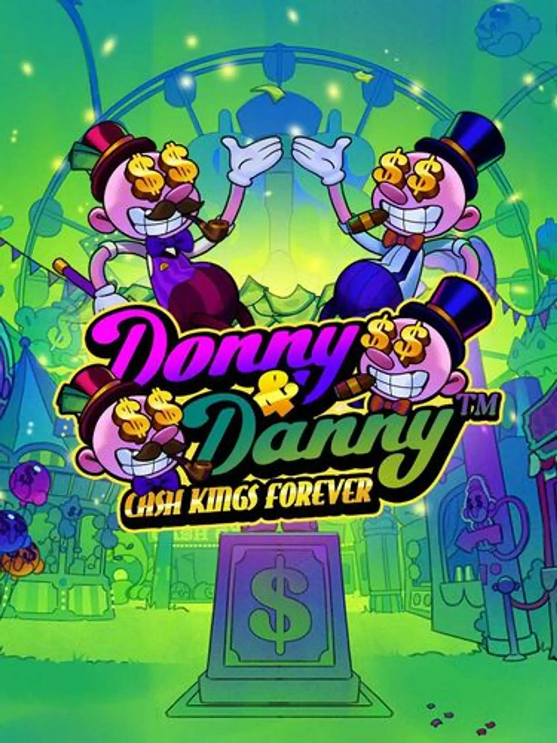 Donny and Danny - Cash Kings forever thumb