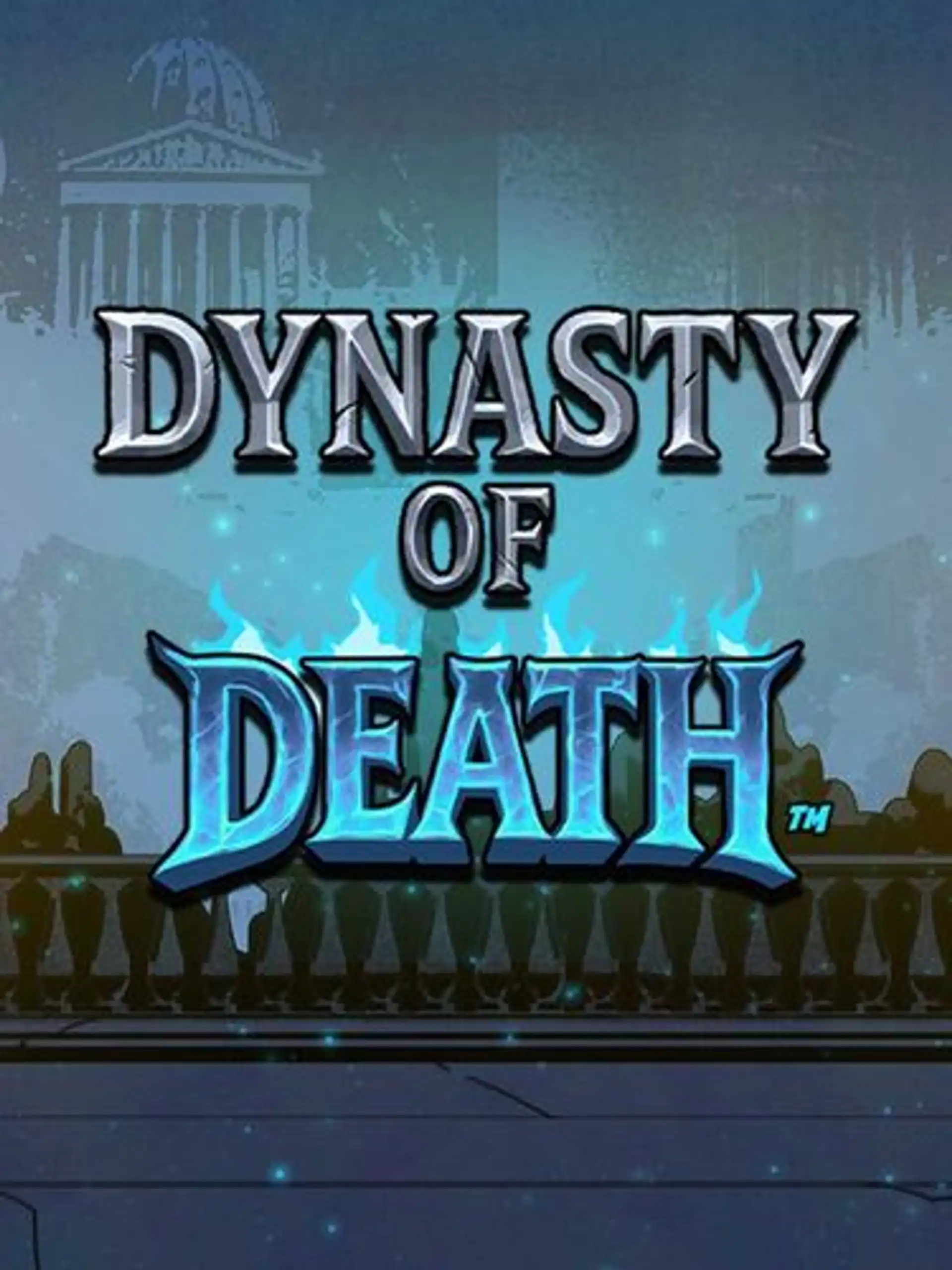 Dynasty of Death