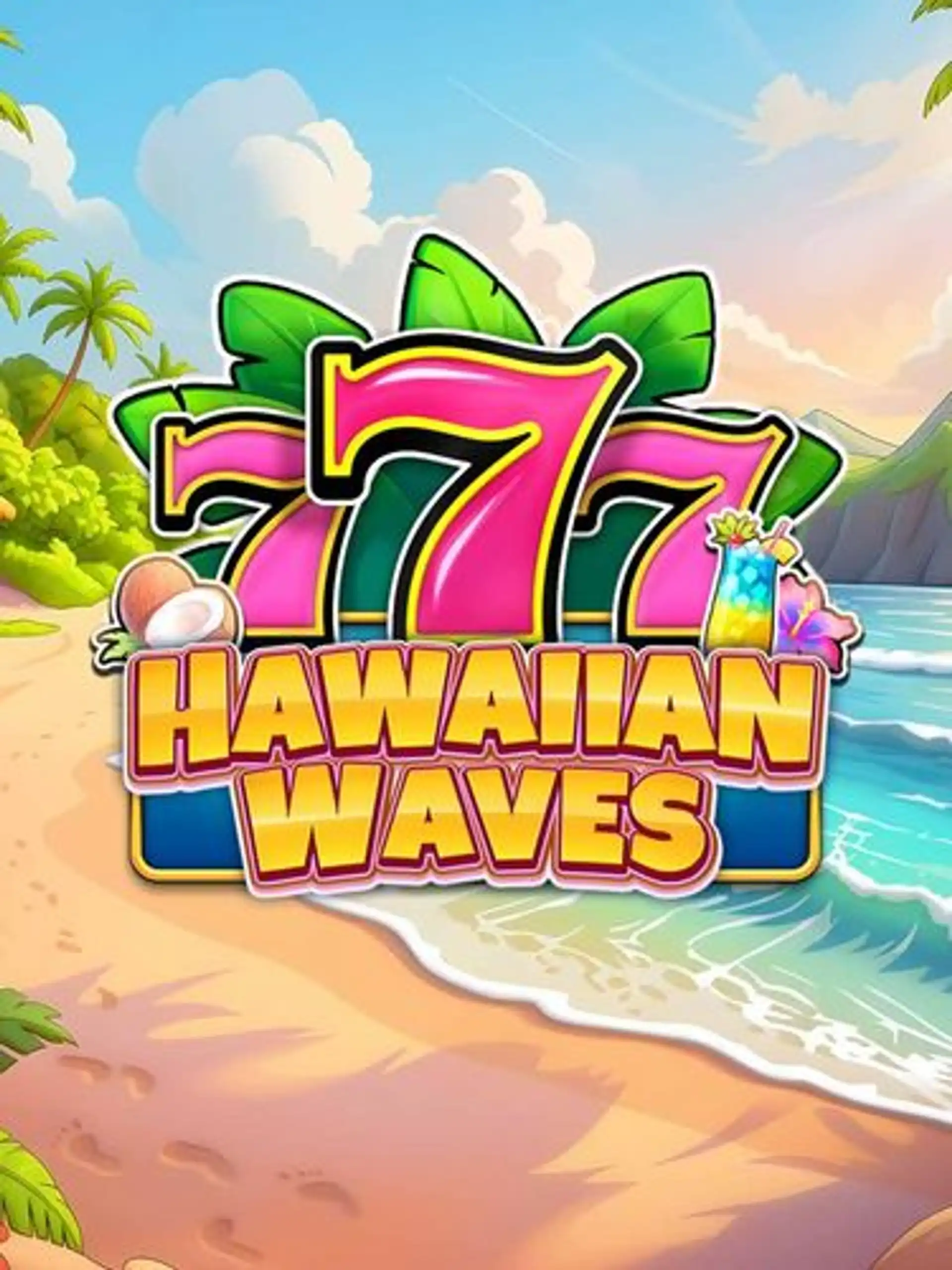 777 Hawaiian Waves