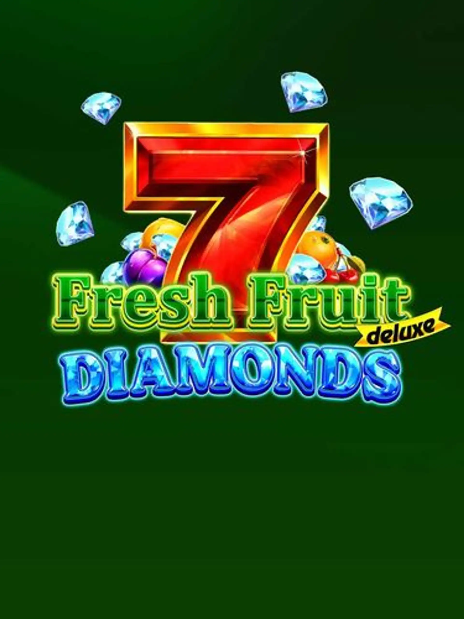 Fresh Fruit deluxe Diamonds