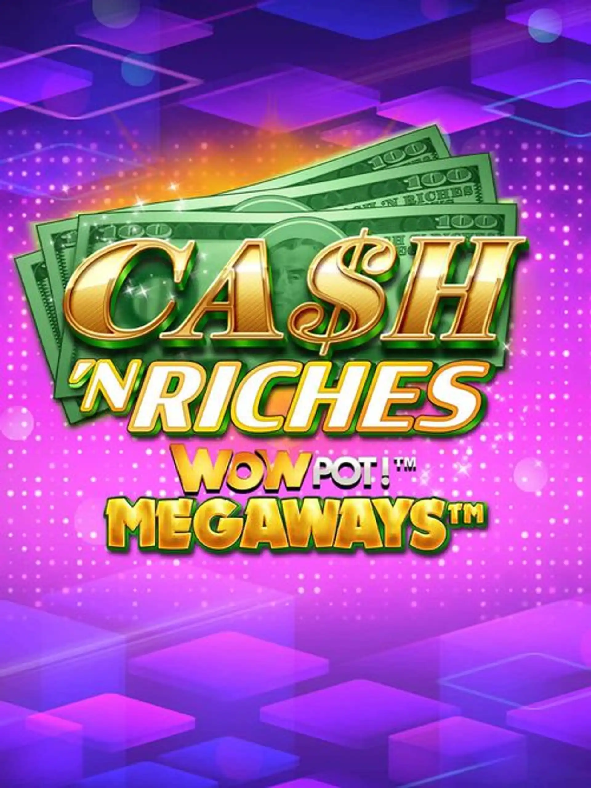 MGCashNRichesWOWPOTMegaways