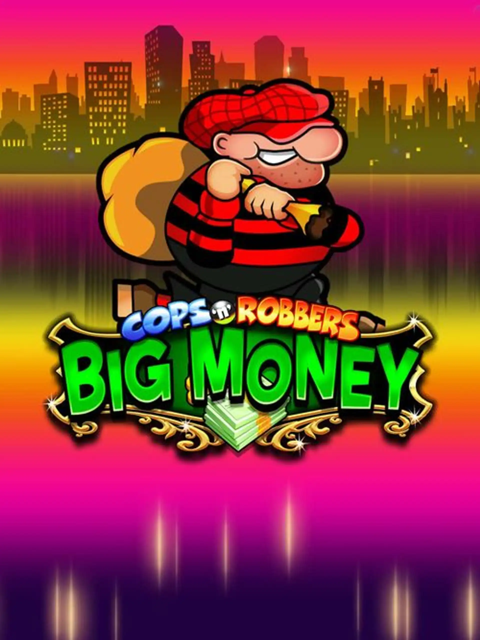 OGSCopsAndRobbersBigMoney