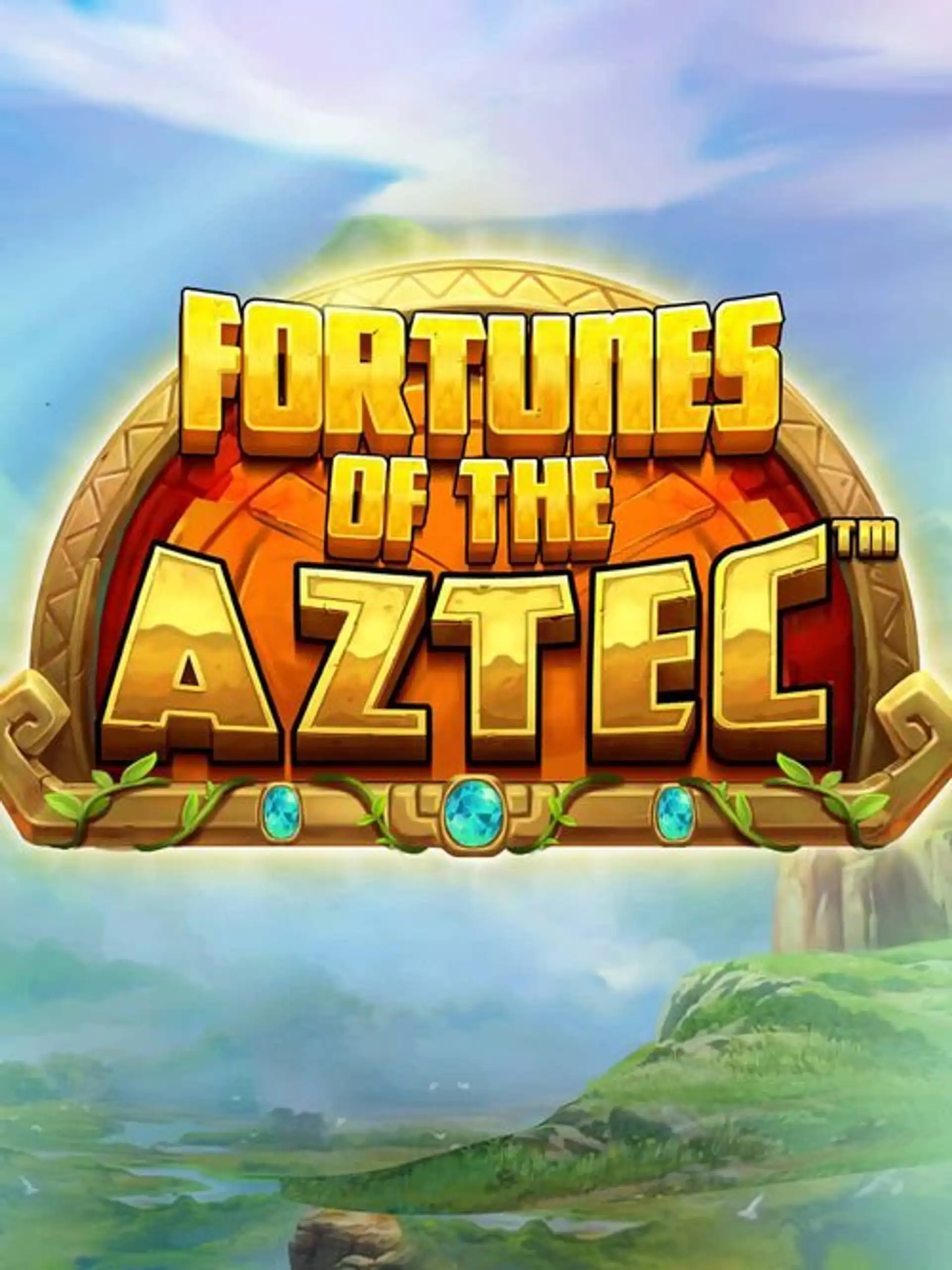 PPNFortunesofAztec